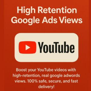 Buy High Retention YouTube Views From Google Ads