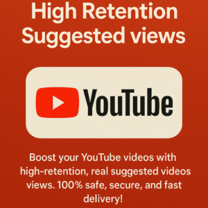 Buy High Retention YouTube Views From Suggested Videos